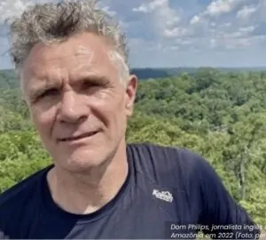 Dom Philips, jornalista assassinado na Amazônia, lembrado no Dia Mundial do Meio Ambiente